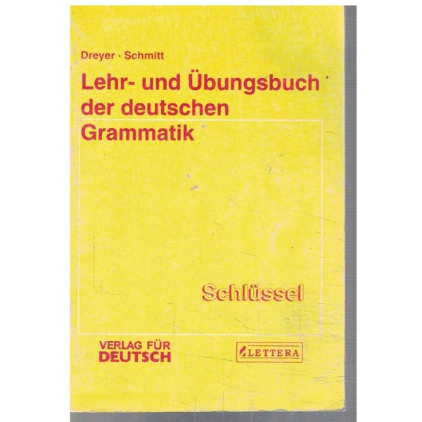 Lehr-und Ubungsbuch der deutschen grammatik
