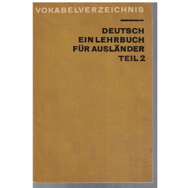 Deutsch ein lehrbuch fur auslander - teil 2