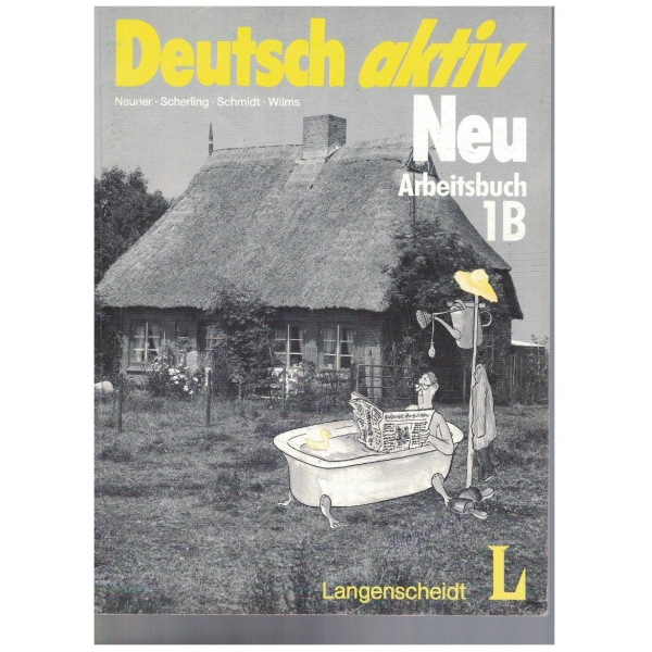 Deutsch aktiv neu Arbeitsbuch 1В