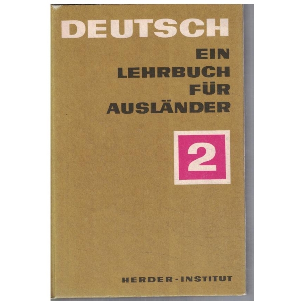 Deutsch ein lehrbuch fur Auslander - teil 2