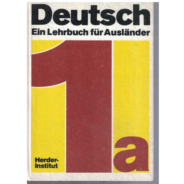 Deutsch ein lehrbuch fur auslander - 1a