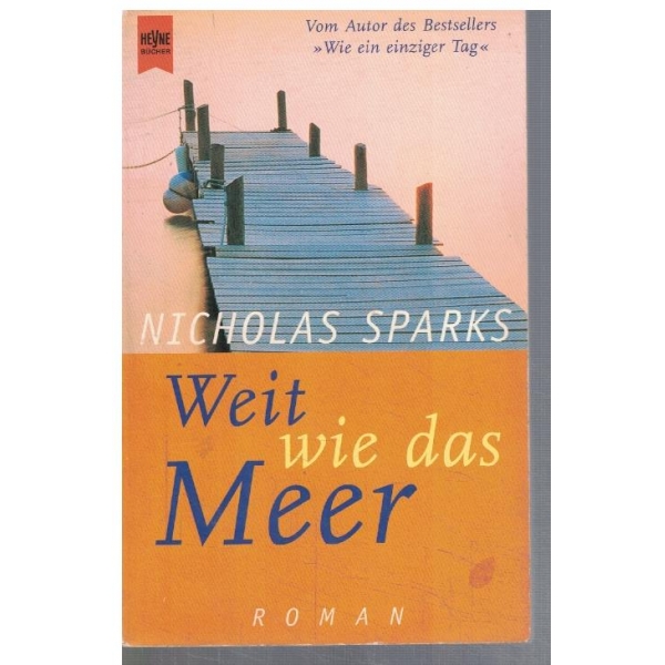 Weit wie das Meer