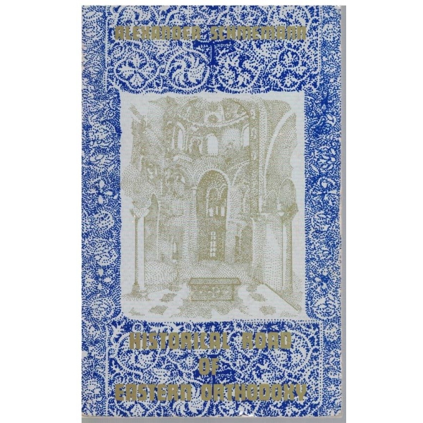 The historical road of Eastern orthodoxy