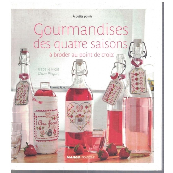 Gourmandises des quatre saisons