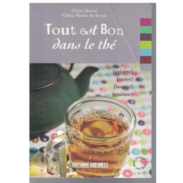 Tout est bon dans le the
