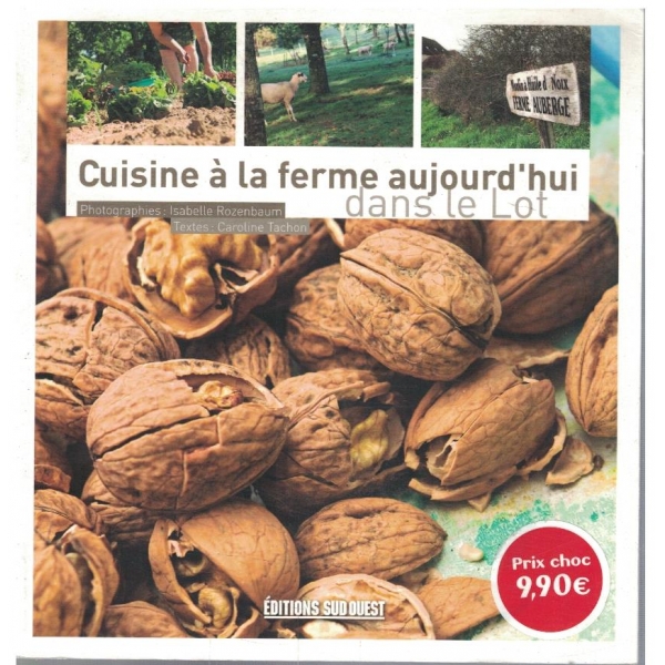 Cuisine a la ferme aujourd'hui dans le lot