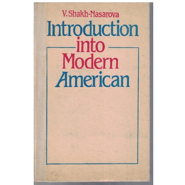 Introduction into Modern American